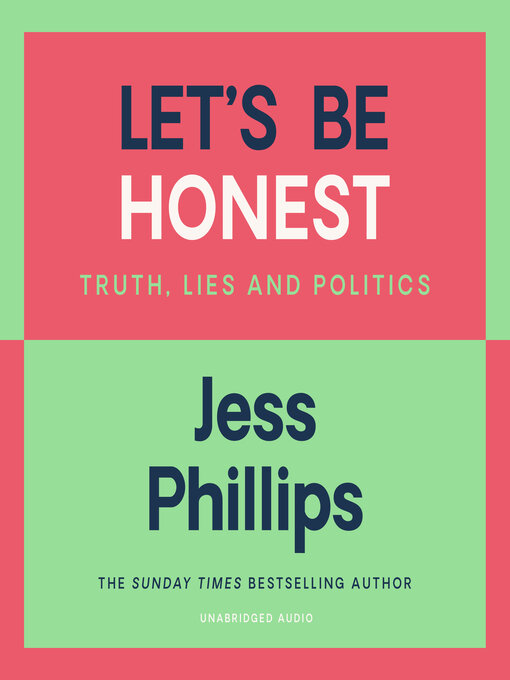 Title details for Let's Be Honest by Jess Phillips - Wait list